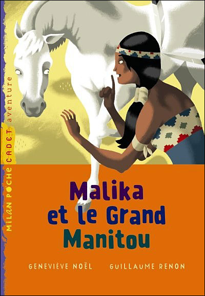 Malika et le Grand Manitou