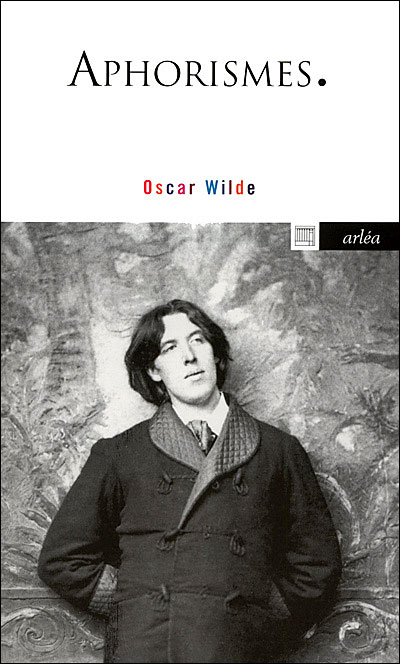 Aphorismes - Oscar Wilde - Poche