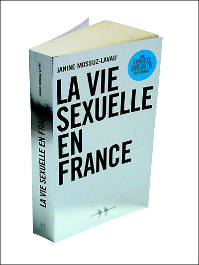 La vie sexuelle en France - broché - Janine Mossuz-Lavau - Achat Livre ...