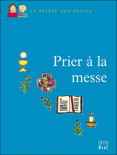 Prier à la messe
