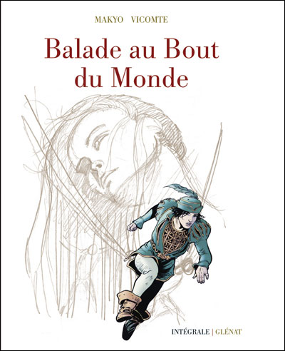 Balade au bout du monde - Cycle 1 - Intégrale 40 ans