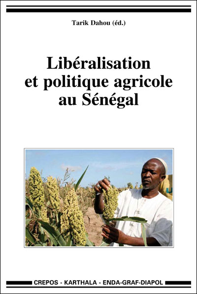 Libéralisation et politique agricole au Sénégal