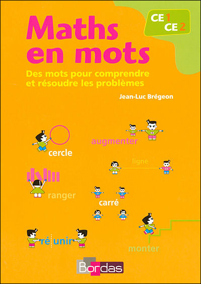 Maths En Mots Ce1 Ce2 - Des Mots Pour Comprendre Et Resoudre Les Problemes