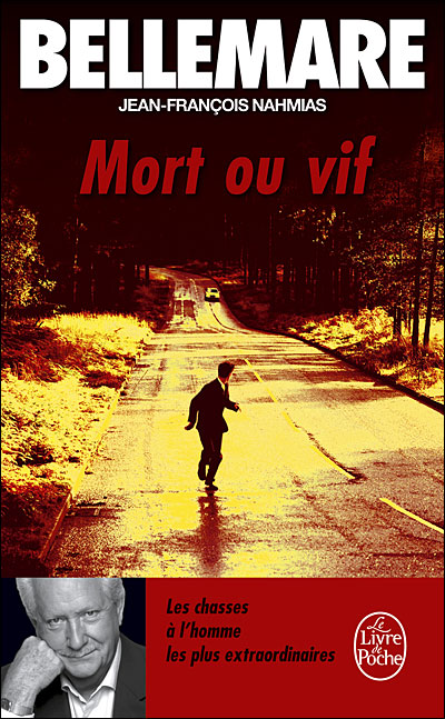 Mort ou vif : les chasses à l'homme les plus extraordinaires