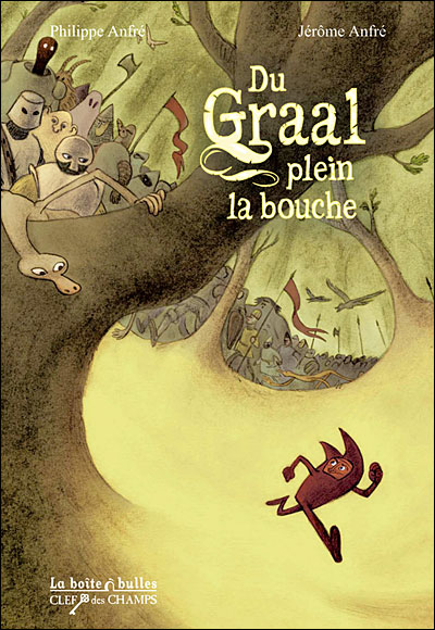 Du Graal plein la bouche