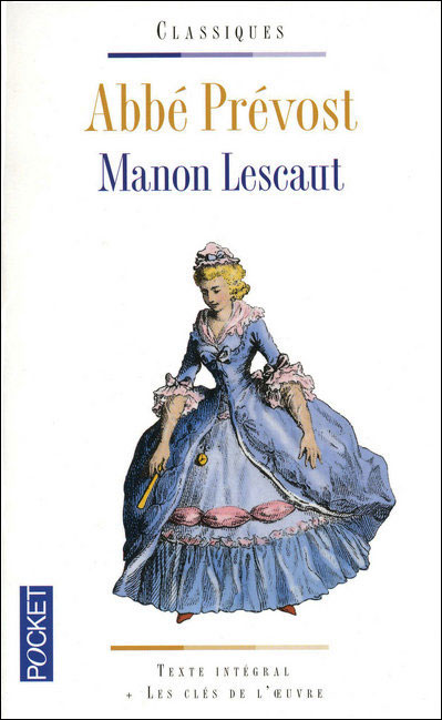 Manon Lescaut - Poche - Abbé Prévost, Pierre Malandain - Achat Livre | Fnac