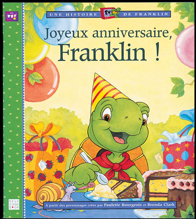 Franklin Joyeux Anniversaire Franklin Collectif Cartonne Achat Livre Fnac