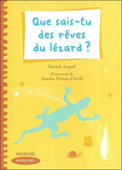 Que Sais-Tu Des Reves Du Lezard ?