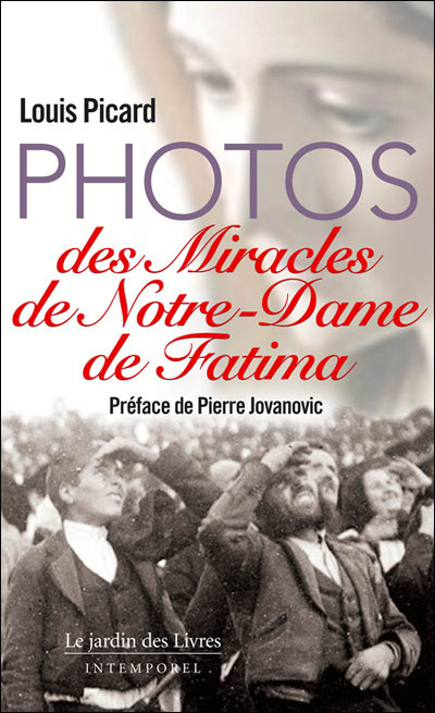 Photos des miracles de Notre-Dame de Fatima