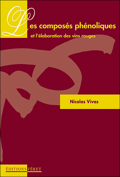Composés phénoliques & élaboration des vins rouges