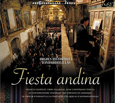 Fiesta andina - Orgues historiques d'andahuaylillas Pérou