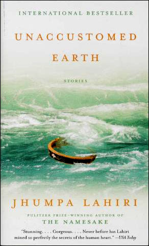 UNACCUSTOMED EARTH