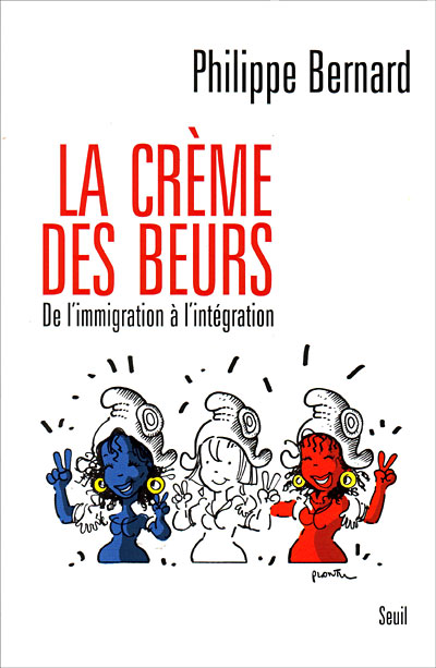 Crème des Beurs de l'immigration à l'intégration