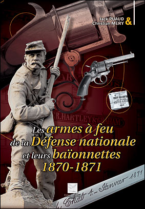 Les armes à feu de la défense nationale et leurs baïonnettes
