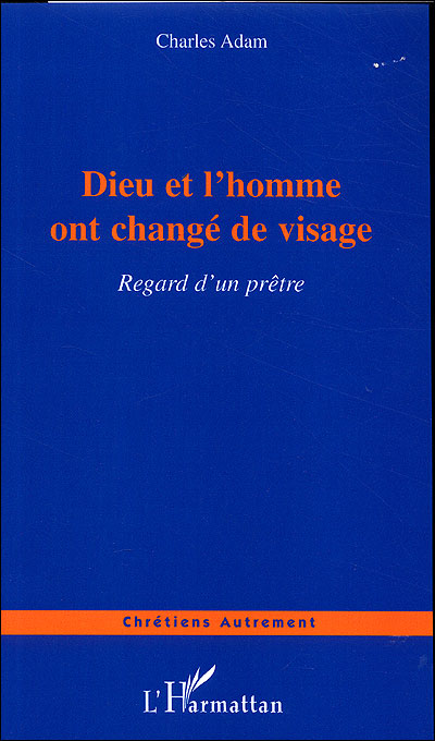 Dieu et l'homme ont changé de visage
