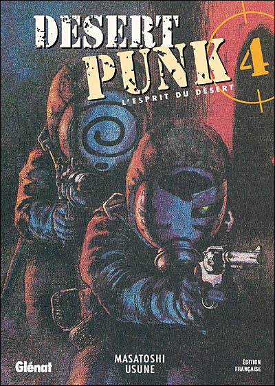 Desert Punk - L'esprit du Désert - Masatoshi Usune - broché