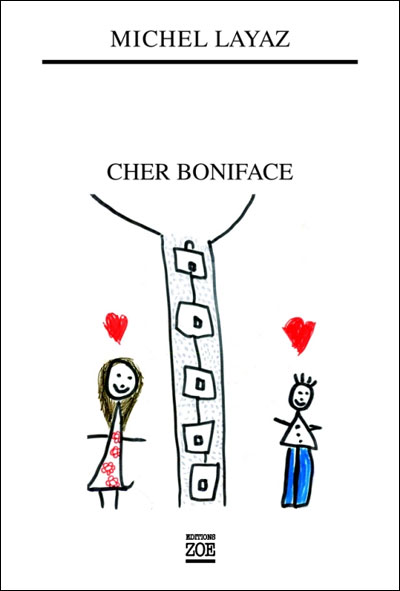 Cher boniface - Michel Layaz - broché