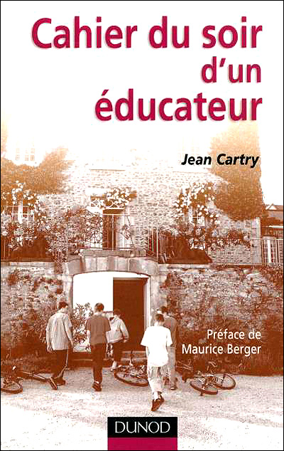 Cahier du soir d'un éducateur spécialisé