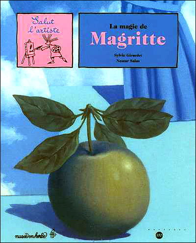 La magie de Magritte - Sylvie Girardet - cartonné