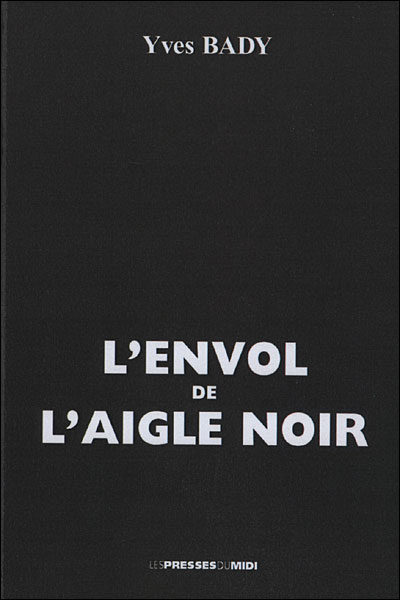 L'envol de l'aigle noir
