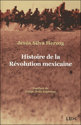 Histoire de la revolution mexicaine