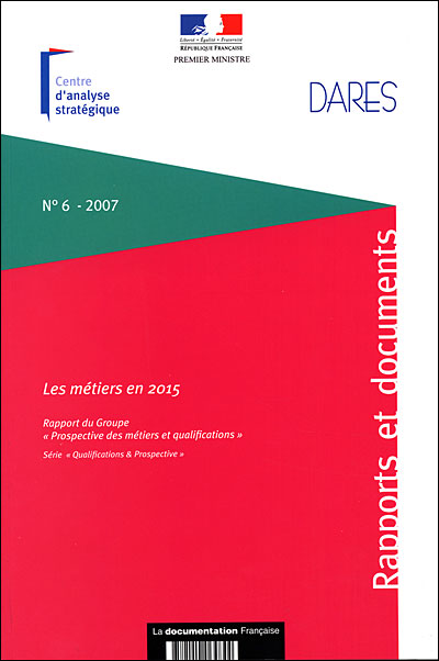 Les métiers en 2015 Rapport du groupe prospectives des métiers - broché ...