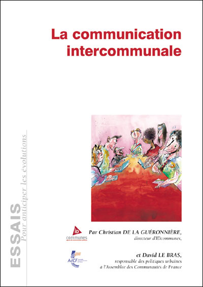La communication intercommunale - Quels enjeux à l'heure de la réforme ...