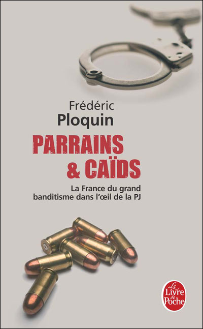 Parrains et caïds (Parrains et Caïds, Tome 1)