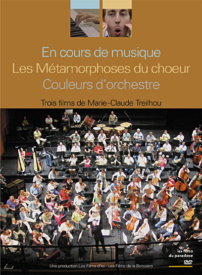 En cours de musique - Les métamorphoses du choeur - Couleurs D'orchestre