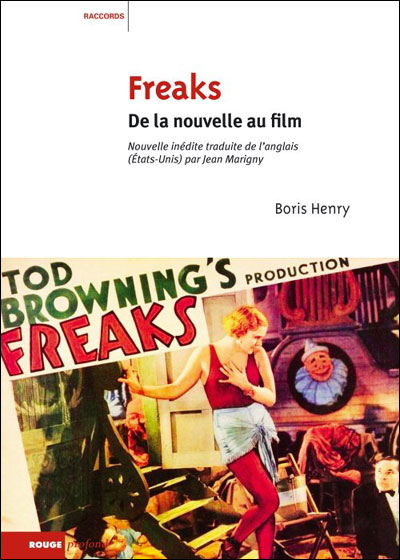 Freaks, de Clarence Aaron Robbins à Tod Browning
