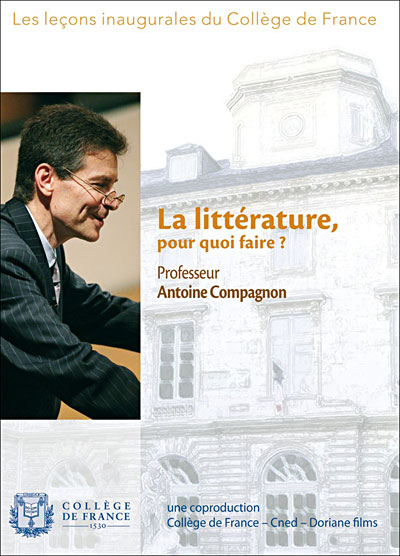Le Collège de France, la Littérature pour quoi faire ?