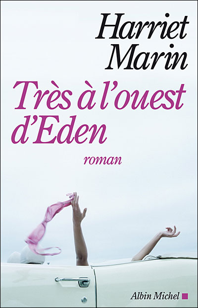 Très à l'Ouest d'Eden