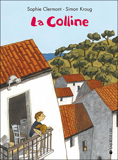 La colline - Sophie Clermont - relié
