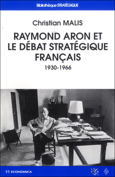 Raymond Aron et le débat stratégique français