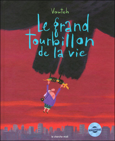 Le grand tourbillon de la vie - (NE2)