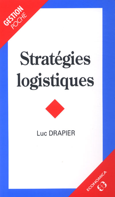 Strategies logistiques -  DRAPIER/LUC - Poche