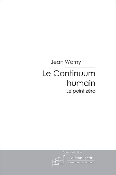 Le continuum humain le point zero,2