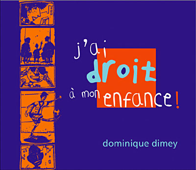 J'ai droit à mon enfance