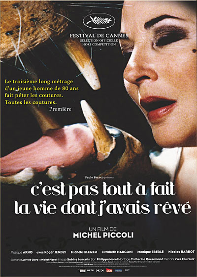 C'est pas tout à fait la vie dont j'avais rêvé