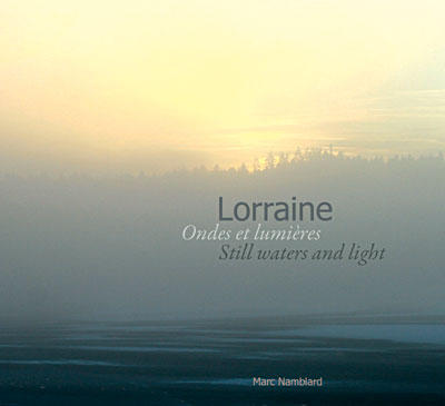 Lorraine, ondes et lumières Inclus livret 16 pages