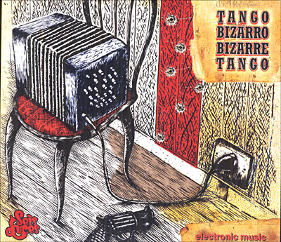 Tango bizarro bizarre tango