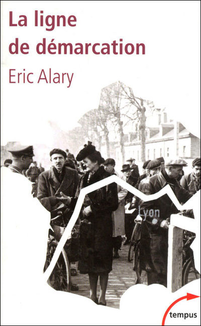 La ligne de démarcation 1940-1944
