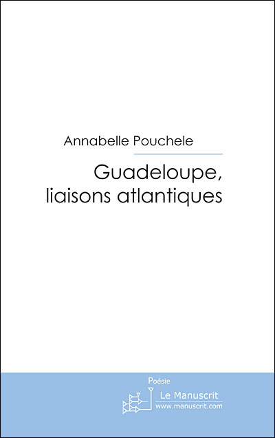 Guadeloupe, liaisons atlantiques