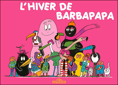 Barbapapa L Hiver De Barbapapa Annette Tison Talus Taylor Relie Achat Livre Fnac Barbapapa L Hiver De Barbapapa Annette Tison Talus Taylor Relie Achat Livre Fnac