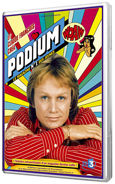 Et Claude François créa Podium