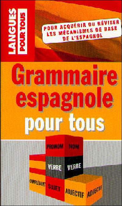 Grammaire Espagnole Pour Tous Poche Collectif Achat Livre Fnac