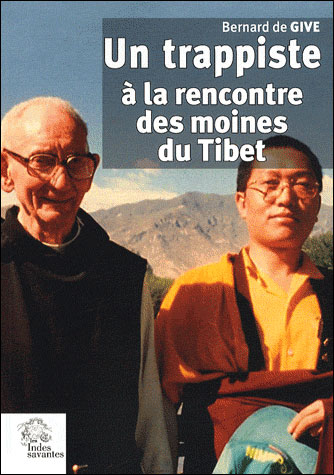 Un trappiste a la rencontre des moines tibetains
