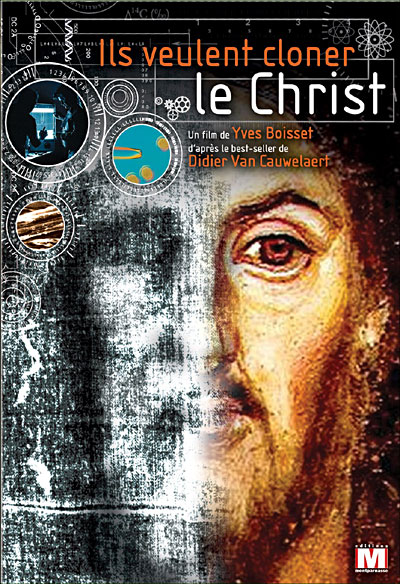 Ils veulent cloner le Christ