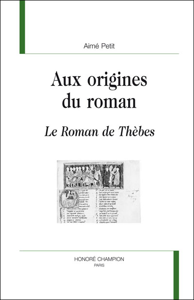 Aux origines du roman, le roman de Thèbes