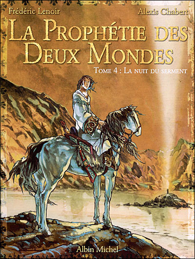 La prophétie des deux mondes